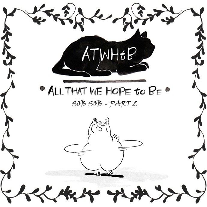 All That We Hope to Be Chapter 140 page 2 - Chapter 140