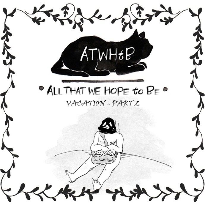 All That We Hope to Be Chapter 147 page 2 - Chapter 147