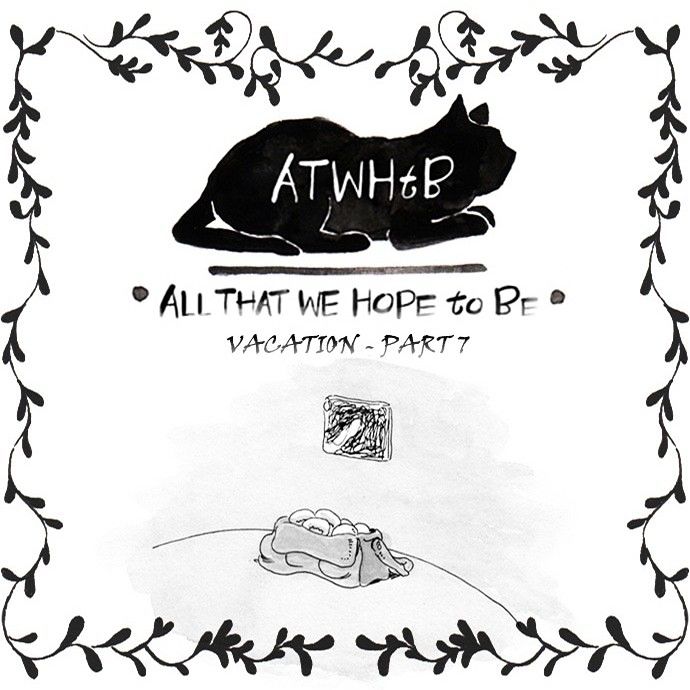 All That We Hope to Be Chapter 152 page 2 - Chapter 152