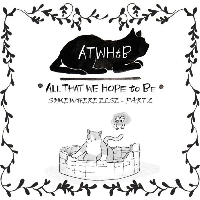 All That We Hope to Be Chapter 154 page 2 - Chapter 154
