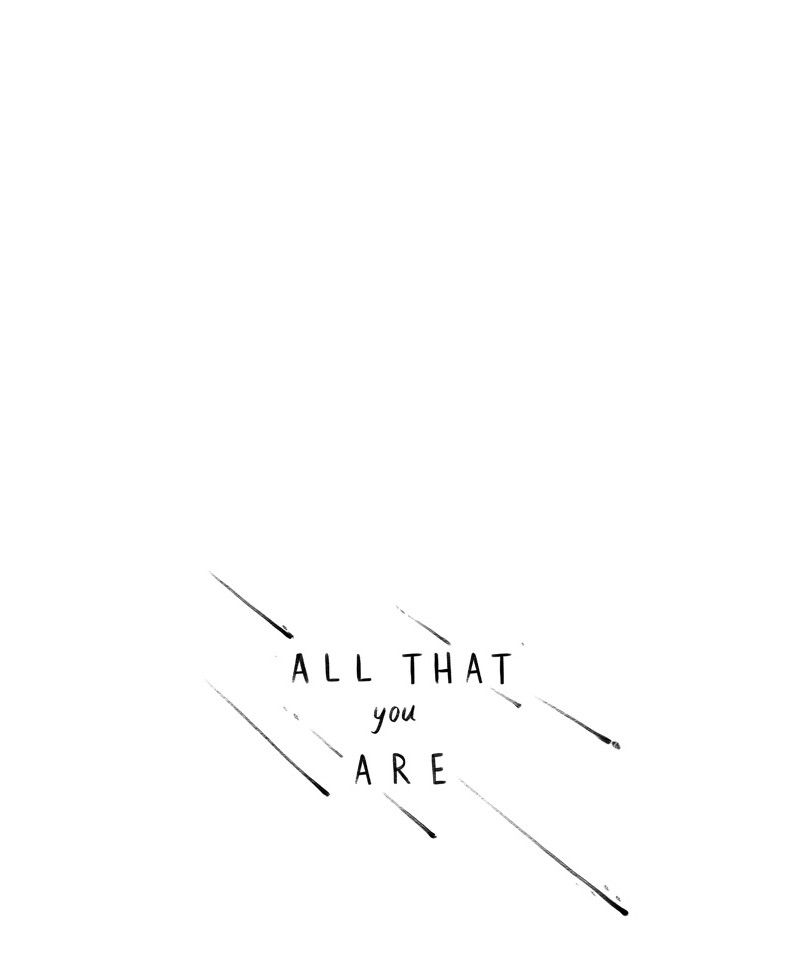 All That You Are Chapter 20 page 1 - Chapter 20 : Chapter Three: Episode Three