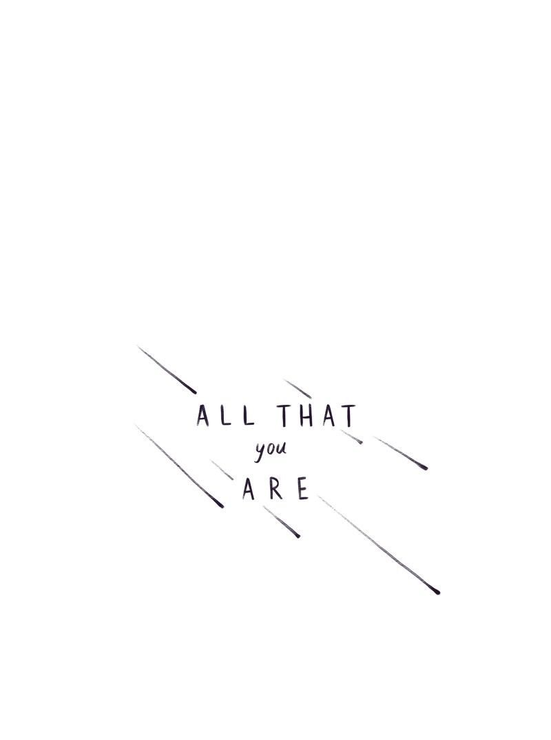 All That You Are Chapter 51 page 1 - Chapter 51 : Chapter Four: Episode Eight