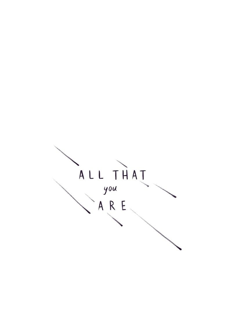 All That You Are Chapter 52 page 1 - Chapter 52 : Chapter Four: Episode Nine