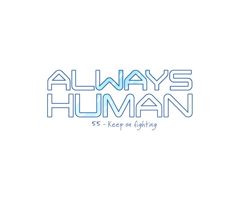 Always Human Chapter 58 page 5 - Chapter 58 : Keep on fighting
