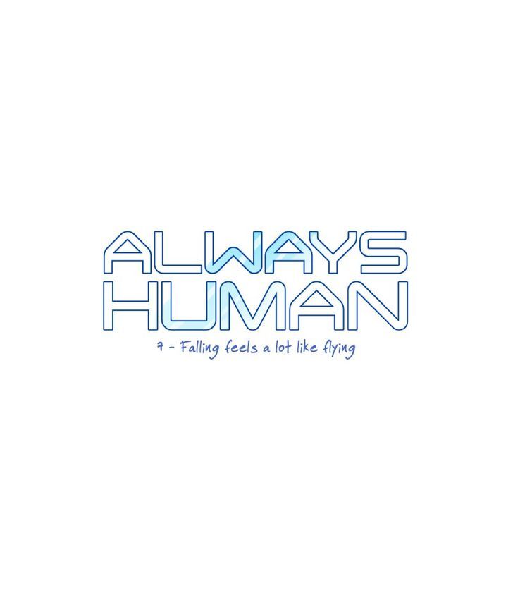 Always Human Chapter 7 page 4 - Chapter 7 : 7 - Falling feels a lot like flying