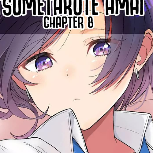 Amai-san Is Cold and Sweet Chapter 8 cover