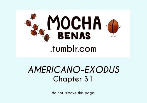 Americano-Exodus Chapter 31 page 1 - Chapter 31