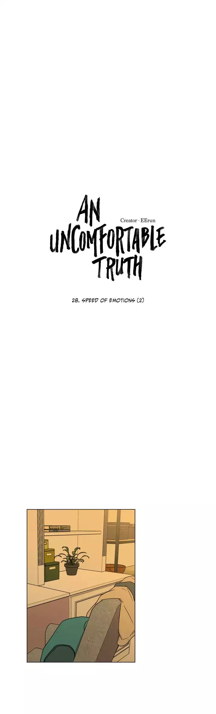 An Uncomfortable Truth Chapter 28 page 4 - Chapter 28: Speed of Emotions (2)