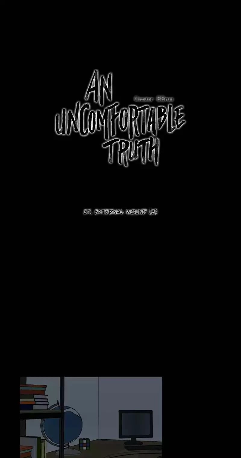 An Uncomfortable Truth Chapter 37 page 1 - Chapter 37: External Wound (3)
