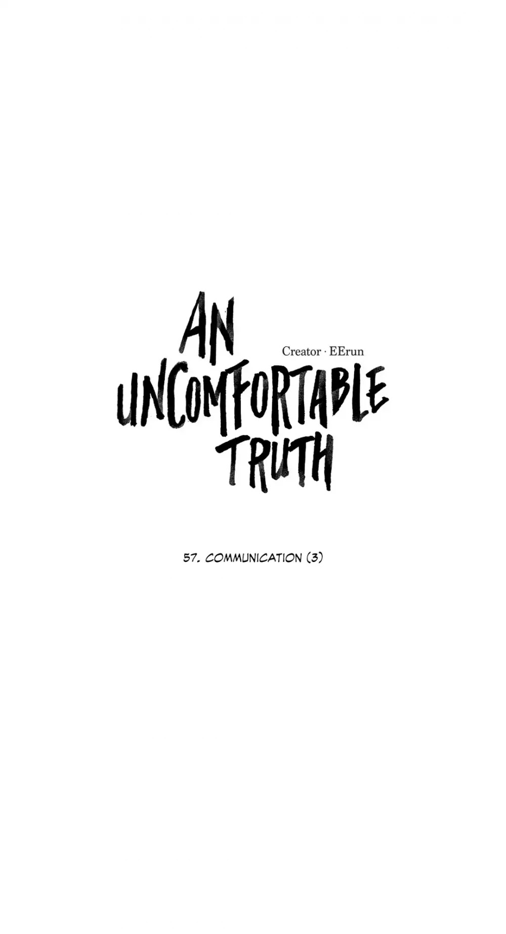 An Uncomfortable Truth Chapter 57 page 1 - Chapter 57: Communication (3)