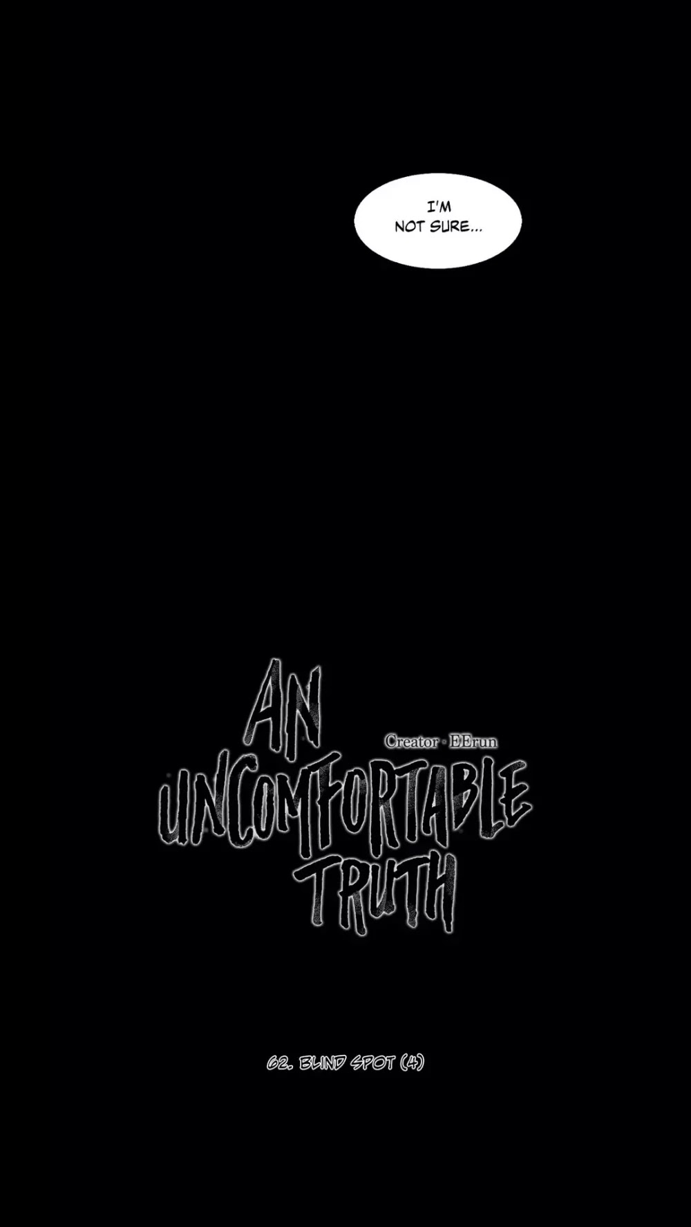 An Uncomfortable Truth Chapter 62 page 6 - Chapter 62: Blind Spot (4)