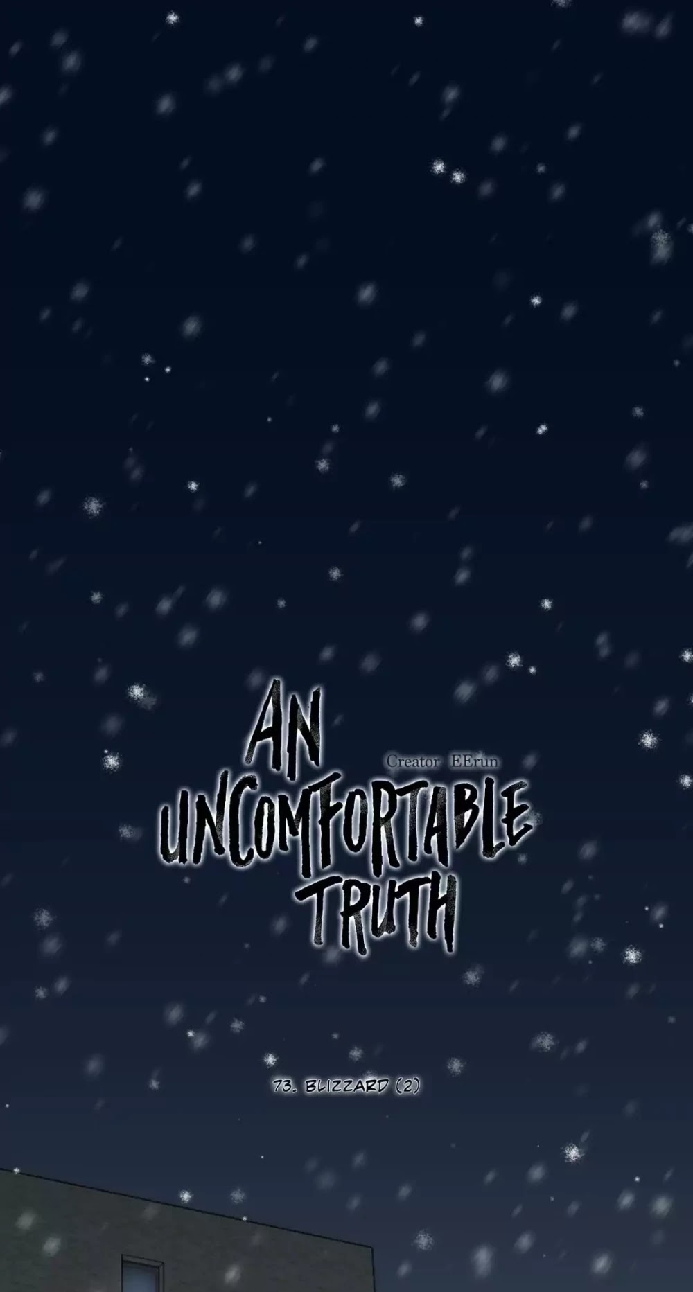 An Uncomfortable Truth Chapter 73 page 2 - Chapter 73: Blizzard (2)