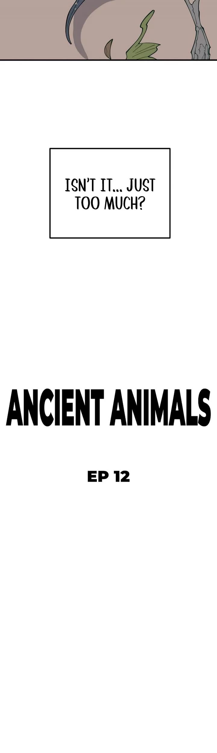 Ancient Animals Chapter 12 page 5 - Chapter 12: The Road Not Taken [12]