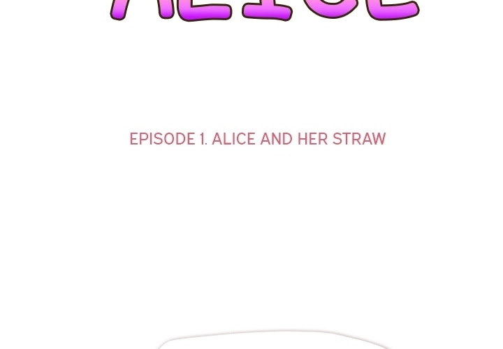 Annoying Alice Chapter 1 page 3 - Chapter 1: Episode 1: Alice and Her Straw