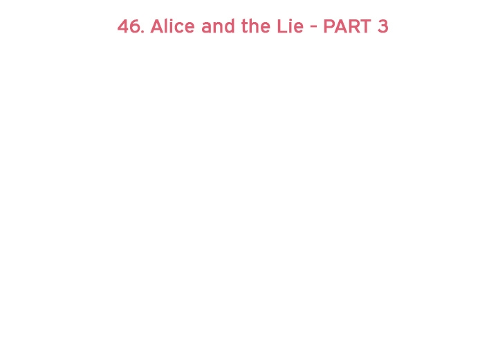 Annoying Alice Chapter 46 page 3 - Chapter 46: Episode 46: Alice and the Lie (Part 3) & Alice and Haley (Part 1)