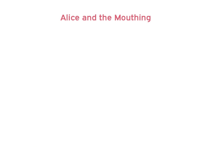 Annoying Alice Chapter 51 page 3 - Chapter 51: Episode 51: Alice and the Mouthing & Alice and the Light