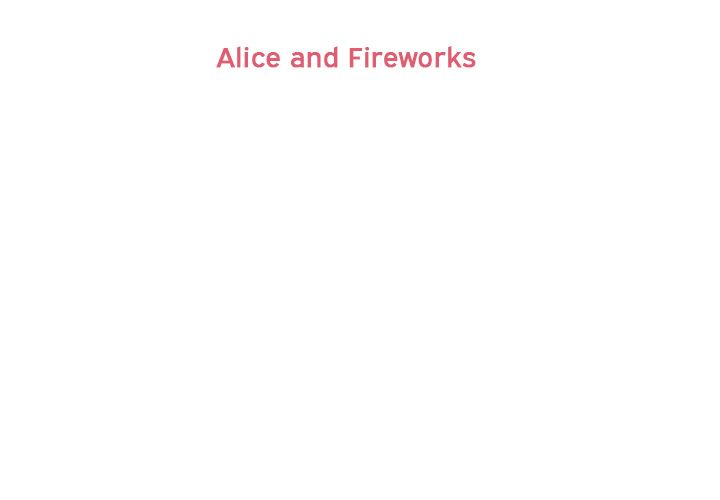 Annoying Alice Chapter 66 page 3 - Chapter 66: Episode 66: Alice and Fireworks & Alice and Going Back