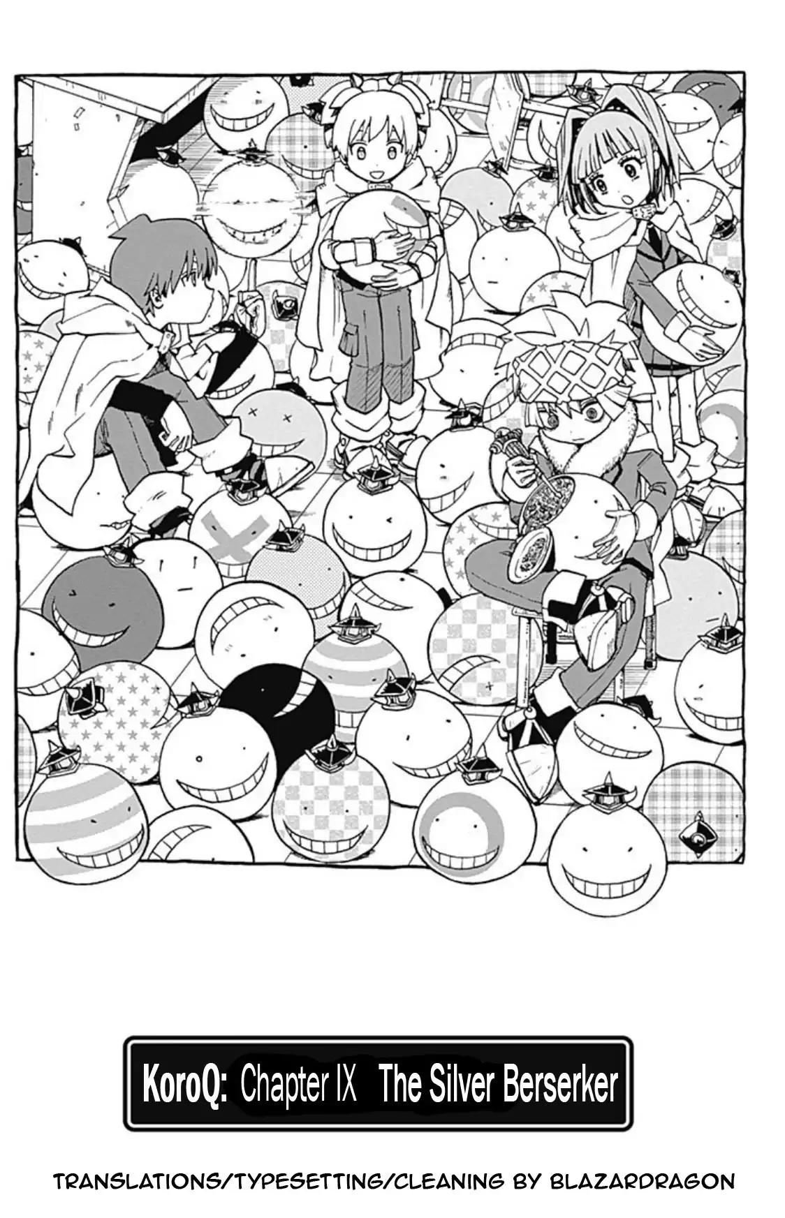 Ansatsu Kyoushitsu Spin-off Koro-sense Q! Chapter 9 page 1 - Chapter 9: The Silver Berserker