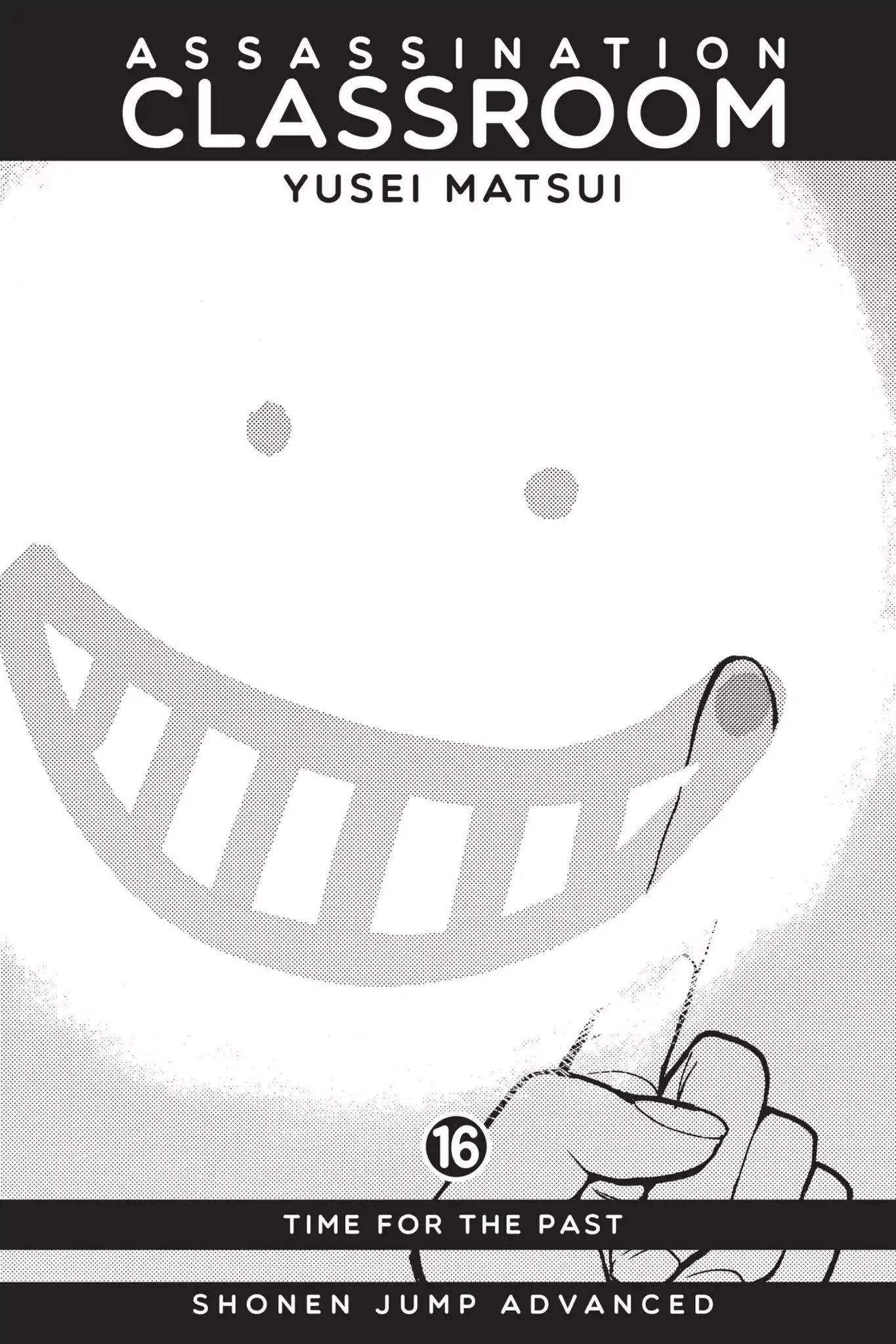 Ansatsu Kyoushitsu Chapter 134 page 4 - Chapter 134: Vol.16 CLASS 134: Time for the Past