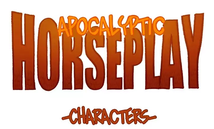 Apocalyptic Horseplay Chapter 106 page 1 - Chapter 106: Character Files #2