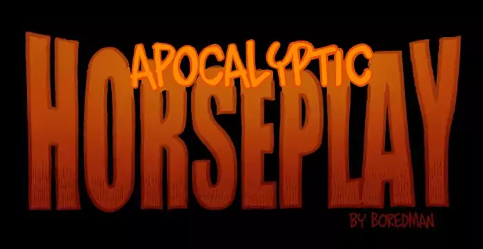 Apocalyptic Horseplay Chapter 113 page 1 - Chapter 113: CH5-Ep5: Secret Campaign