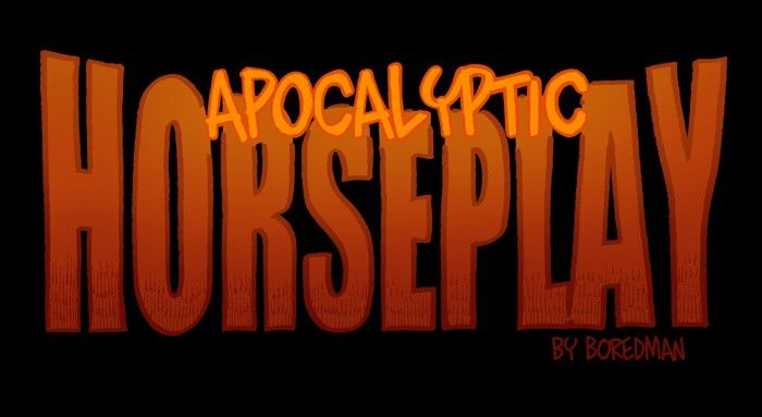 Apocalyptic Horseplay Chapter 26 page 1 - Chapter 26