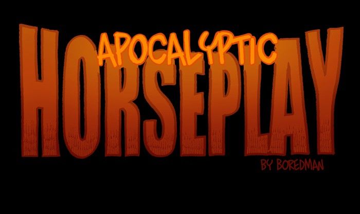 Apocalyptic Horseplay Chapter 29 page 1 - Chapter 29