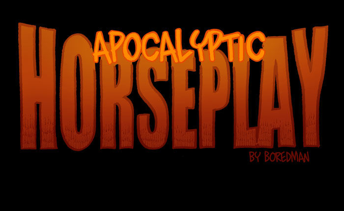 Apocalyptic Horseplay Chapter 3 page 1 - Chapter 3