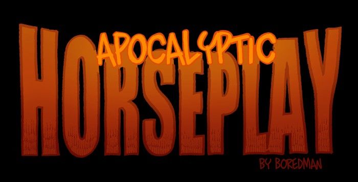 Apocalyptic Horseplay Chapter 40 page 1 - Chapter 40