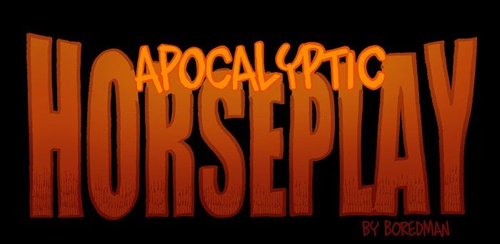 Apocalyptic Horseplay Chapter 51 page 1 - Chapter 51