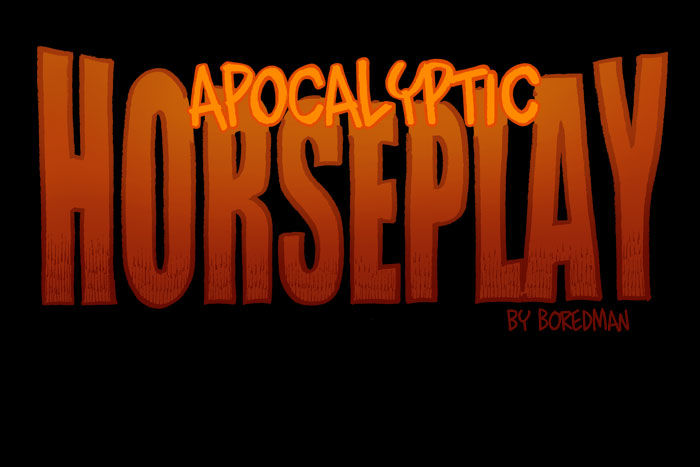 Apocalyptic Horseplay Chapter 6 page 1 - Chapter 6