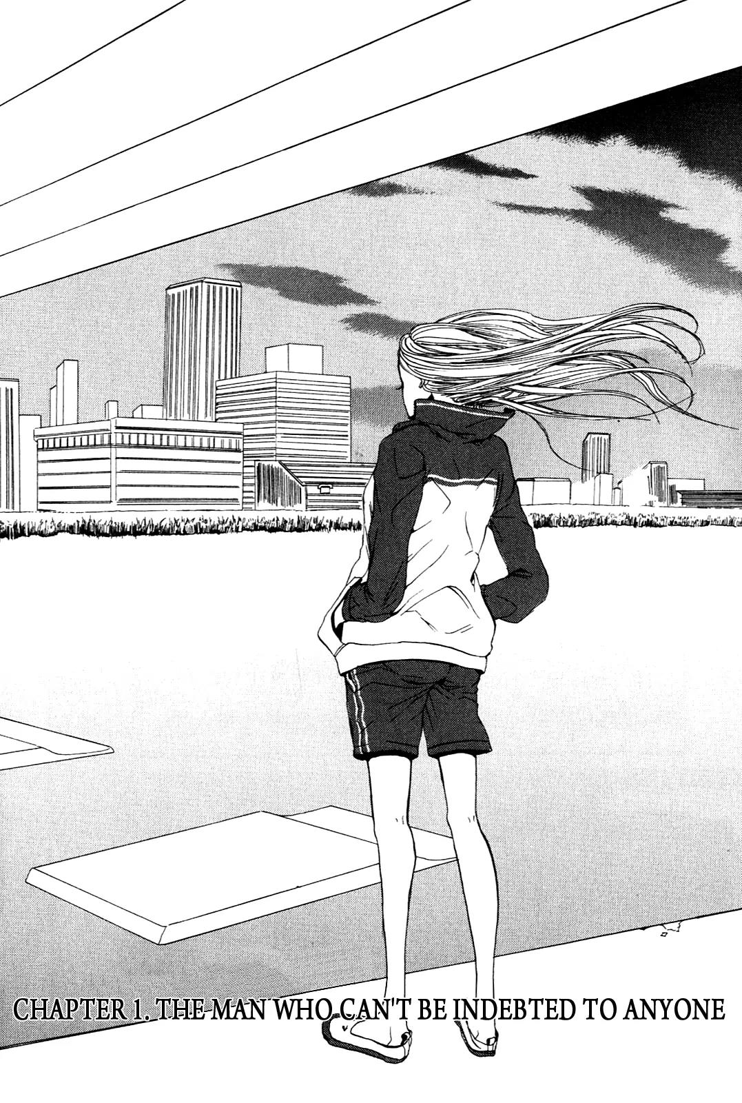 Arakawa Under the Bridge Chapter 1 page 4 - Chapter 1: The Man Who Can't Be Indebted To Anyone