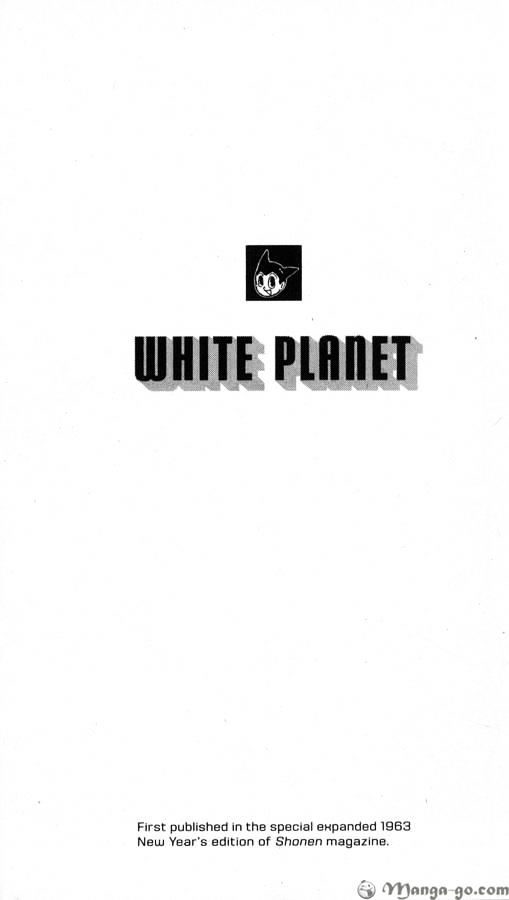 Astro Boy Chapter 6 page 1 - Chapter 6 : White Planet