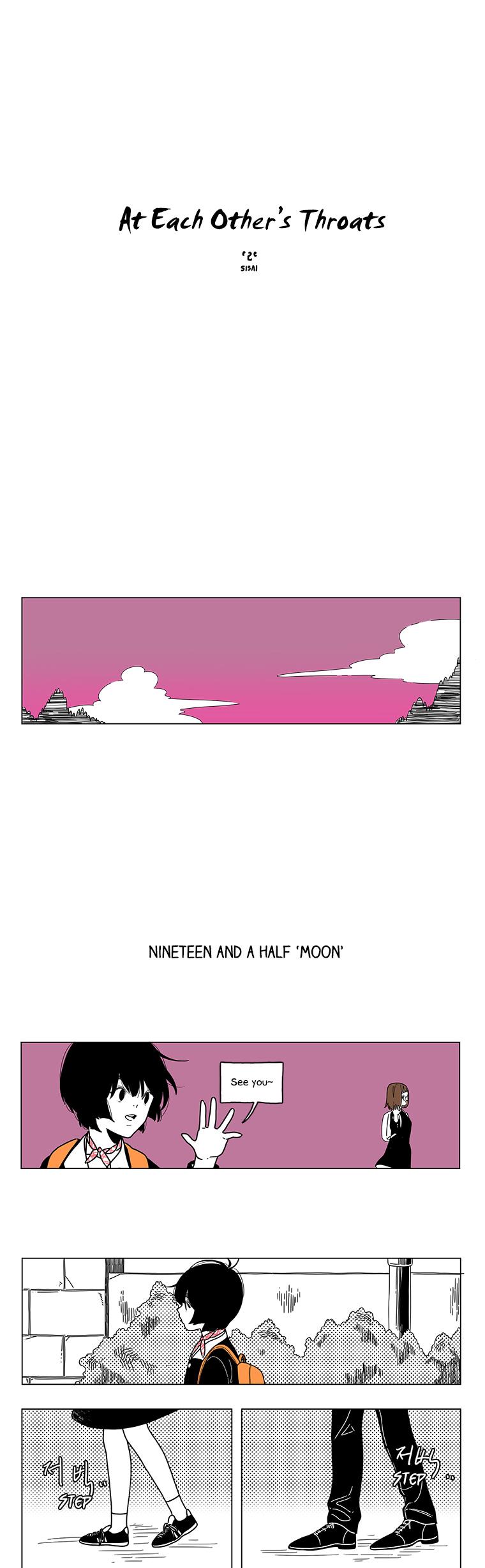 At Each Other's Throats Chapter 106 page 1 - Chapter 106 : NIneteen and a Half 'Moon'