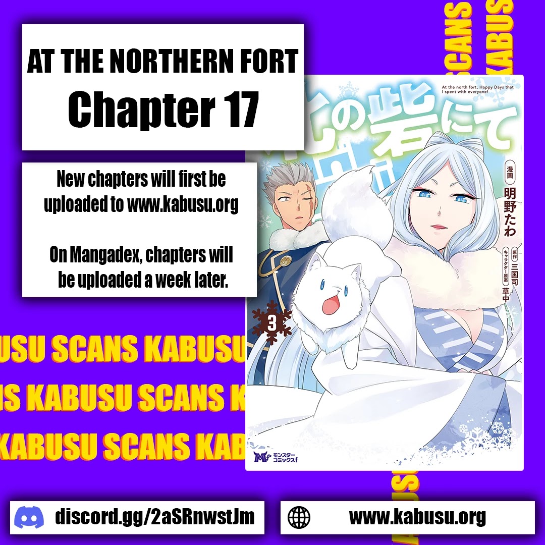 At the North Fort, Happy Days That I Spend With Everyone! Chapter 17 page 1 - Chapter 17