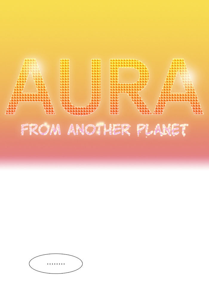 Aura from Another Planet Chapter 39 page 1 - Chapter 39 : Don't Mess with Aura