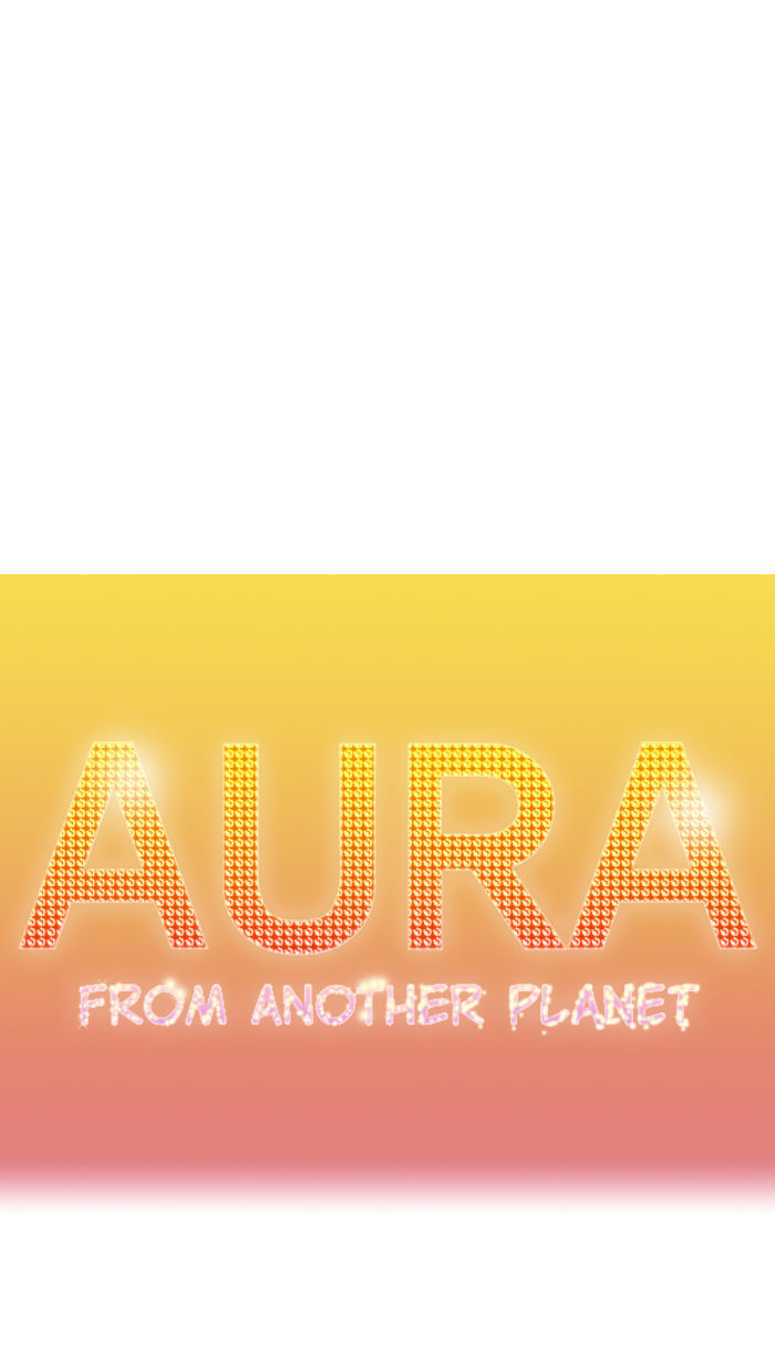Aura from Another Planet Chapter 47 page 1 - Chapter 47 : Aura's Friends