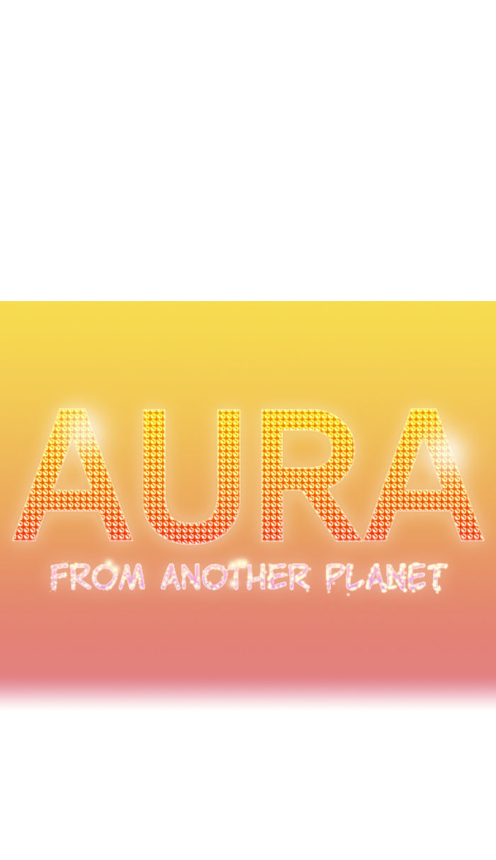 Aura from Another Planet Chapter 48 page 1 - Chapter 48 : Aura in Action (4)