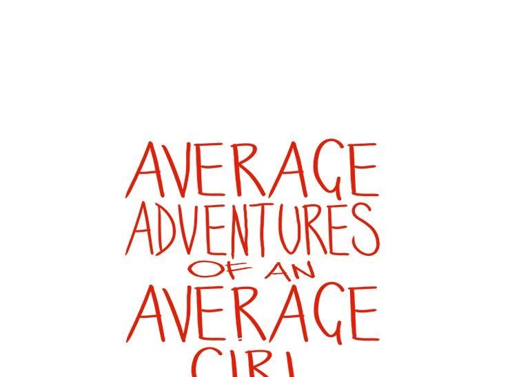 Average Adventures of an Average Girl Chapter 108 page 1 - Chapter 108