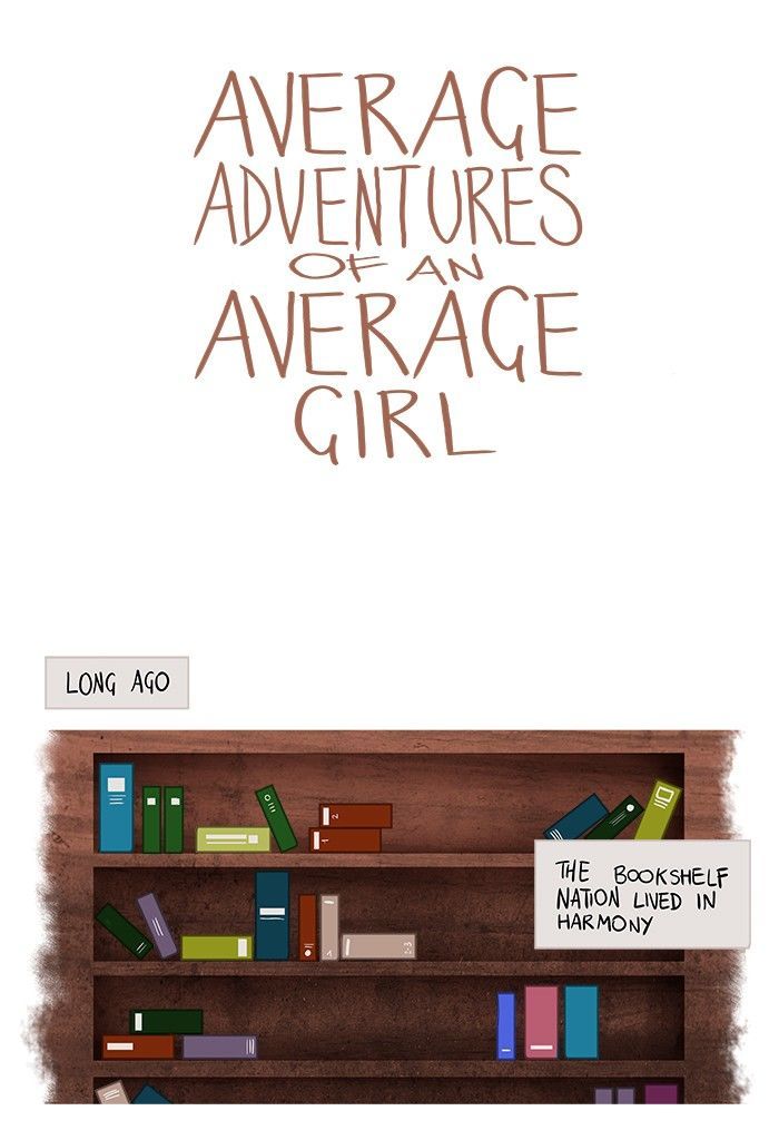 Average Adventures of an Average Girl Chapter 12 page 1 - Chapter 12 : The Book on the Shelf