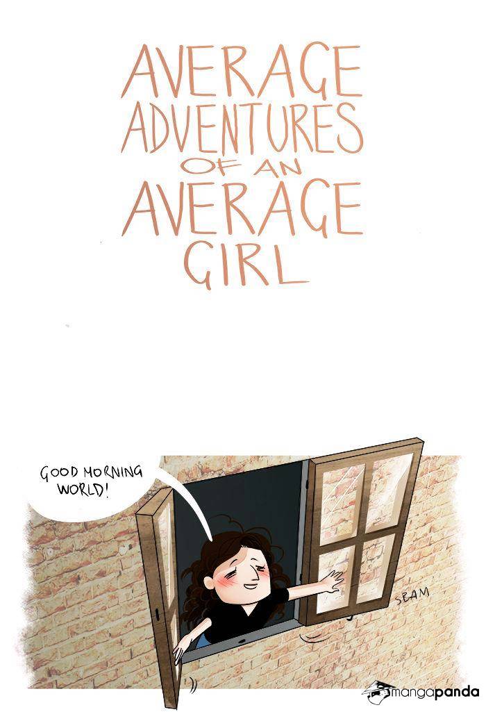 Average Adventures of an Average Girl Chapter 4 page 1 - Chapter 4 : Nature's Call