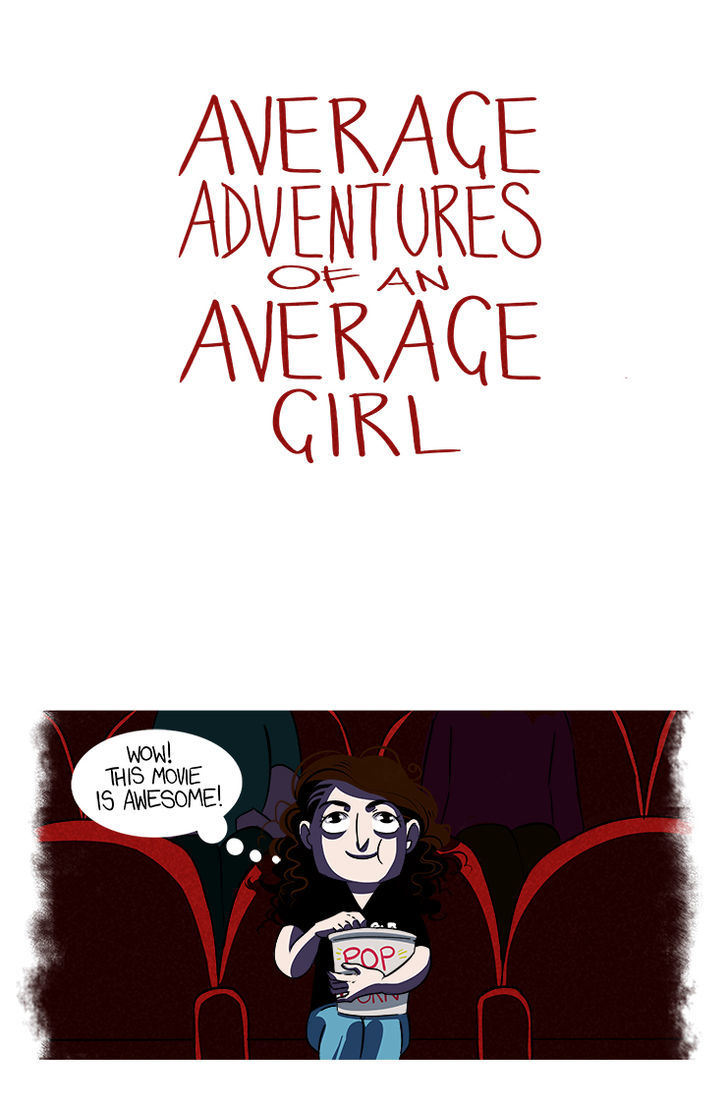 Average Adventures of an Average Girl Chapter 54 page 1 - Chapter 54 : Popcorns