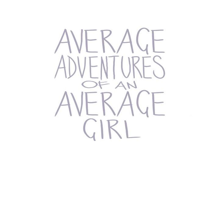 Average Adventures of an Average Girl Chapter 91 page 1 - Chapter 91