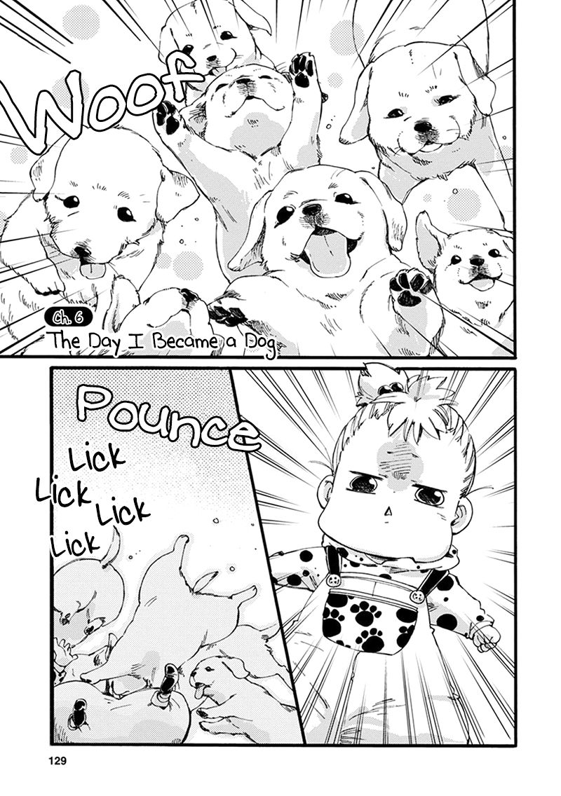Baby, Kokoro no Mama ni! Chapter 6 page 2 - Chapter 6 : The Day I Become A Dog