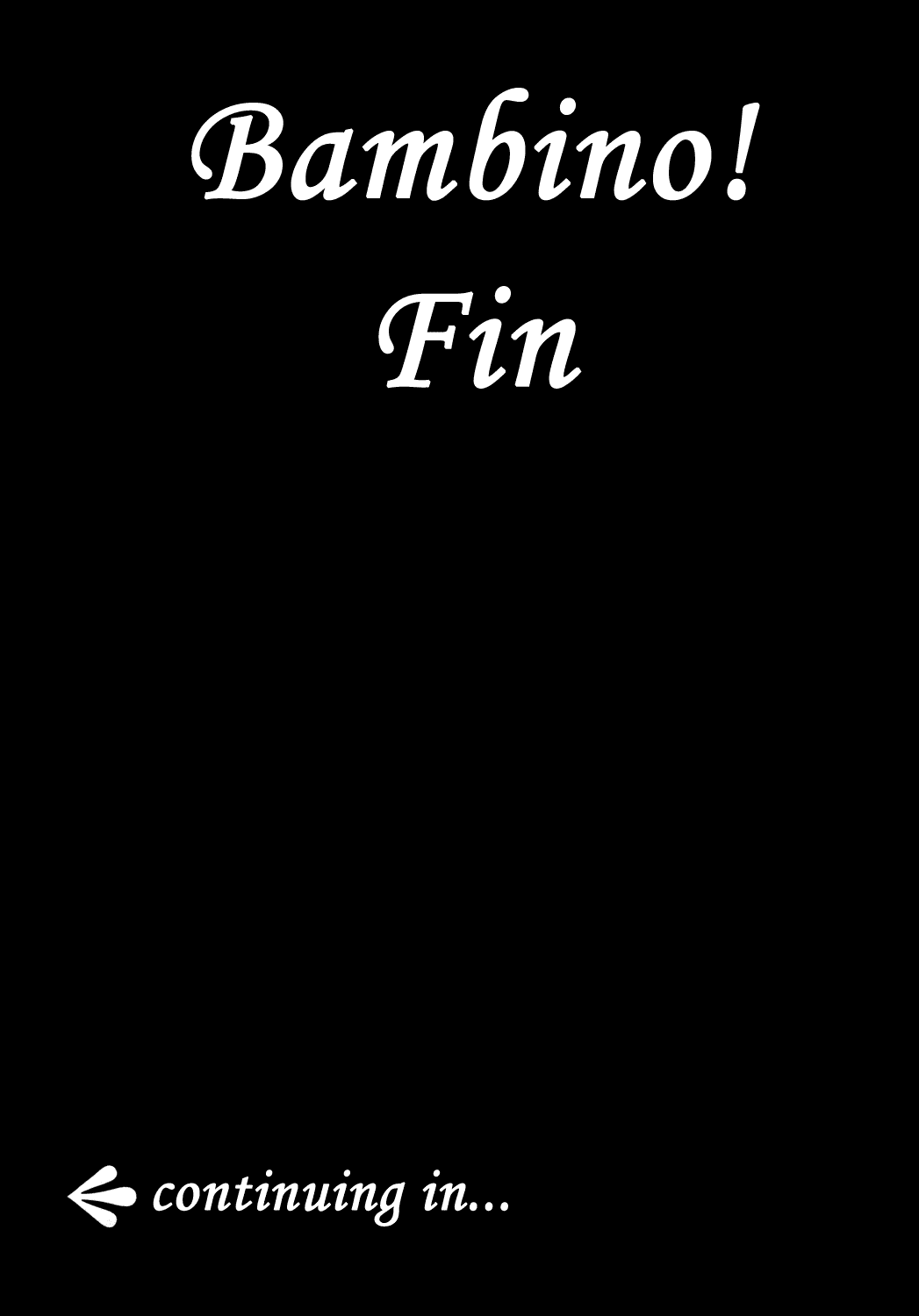 Bambino! Chapter 164.2 page 19 - Chapter 164 v2 : Il Giorno Prima (The Day Before) [End]