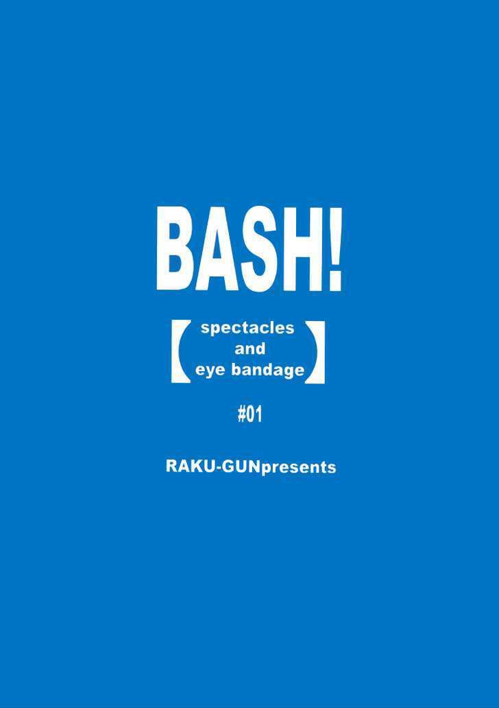 Bash! Chapter 1 page 42 - Chapter 1 : Spectacles and Eye Bandage