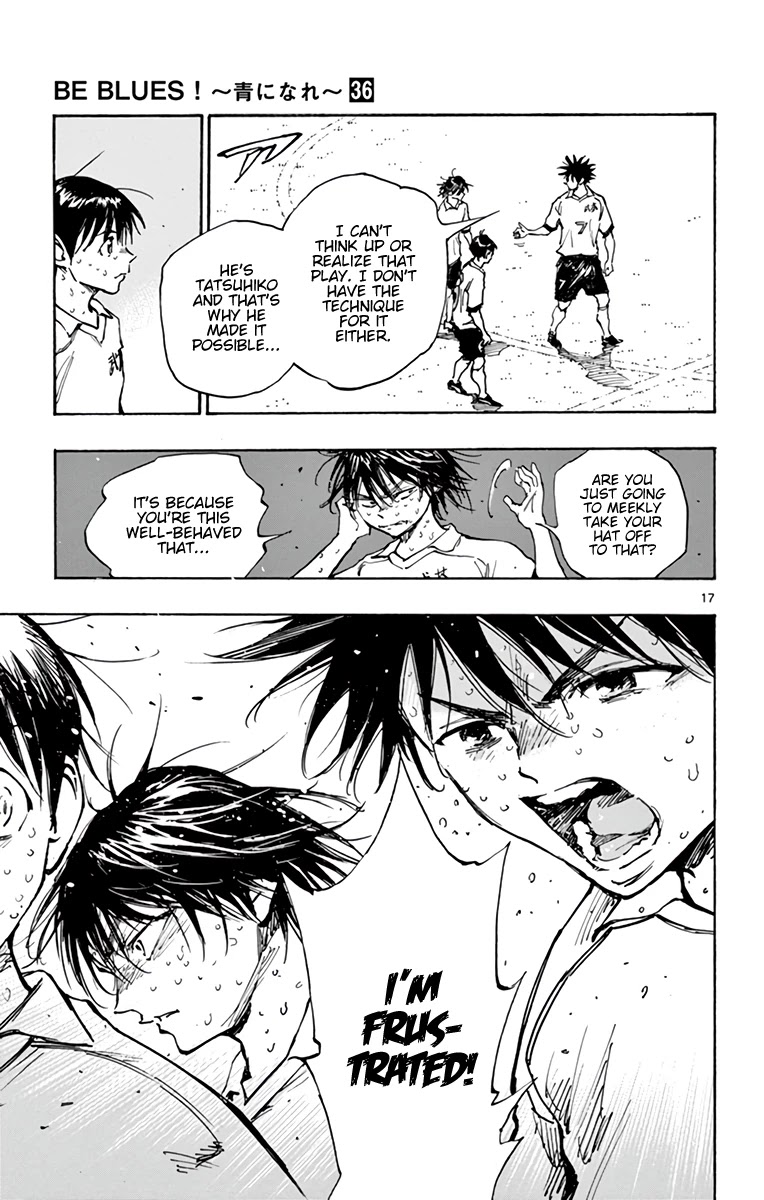 BE BLUES ~Ao ni nare~ Chapter 359 page 16 - Chapter 359: What he Chased After...