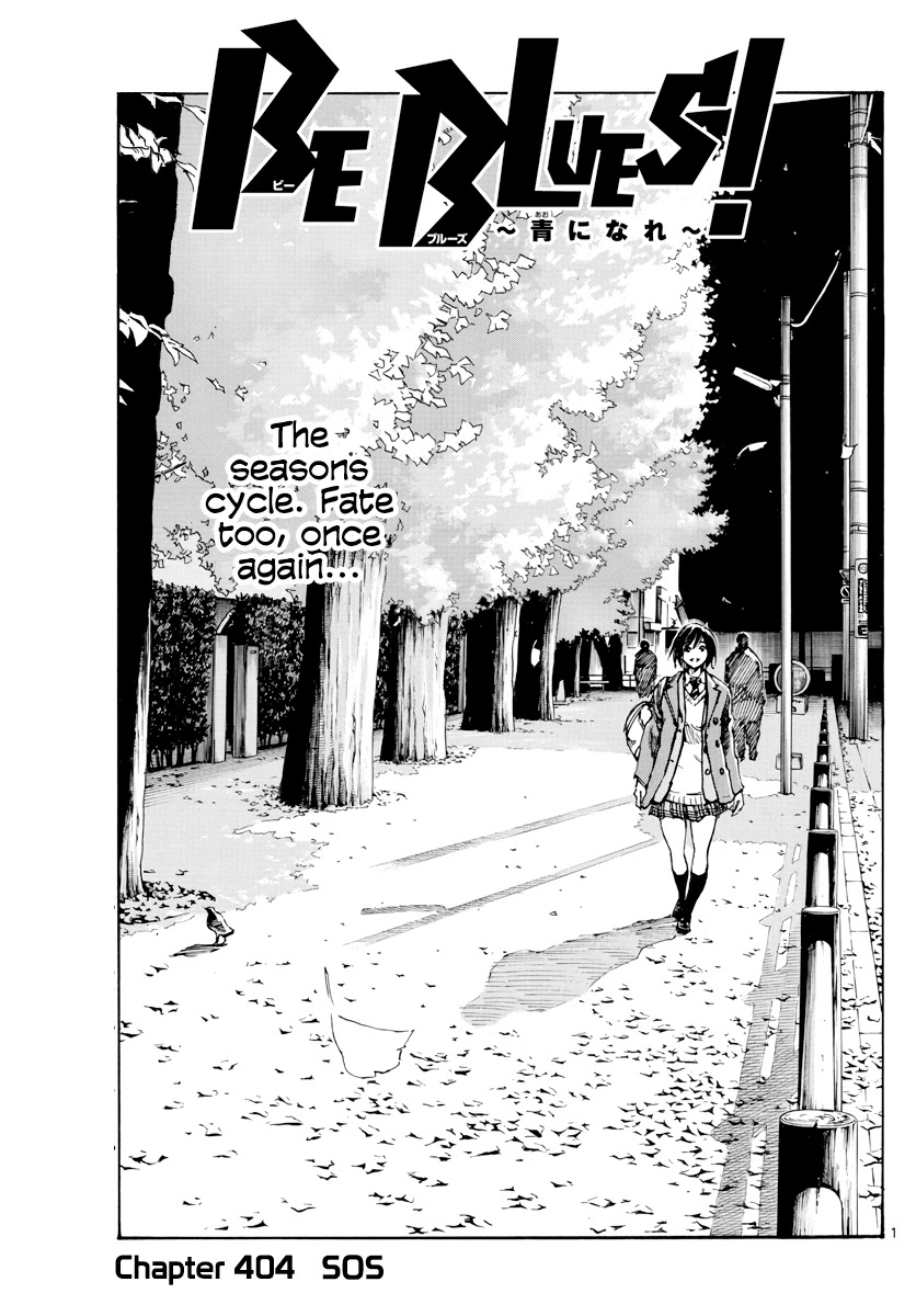 BE BLUES ~Ao ni nare~ Chapter 404 page 2 - Chapter 404: SOS