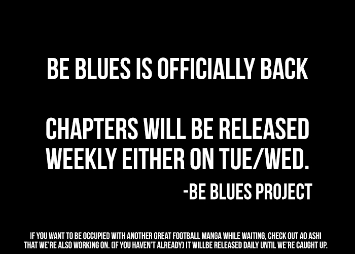 BE BLUES ~Ao ni nare~ Chapter 416 page 1 - Chapter 416: Inside His Eyes