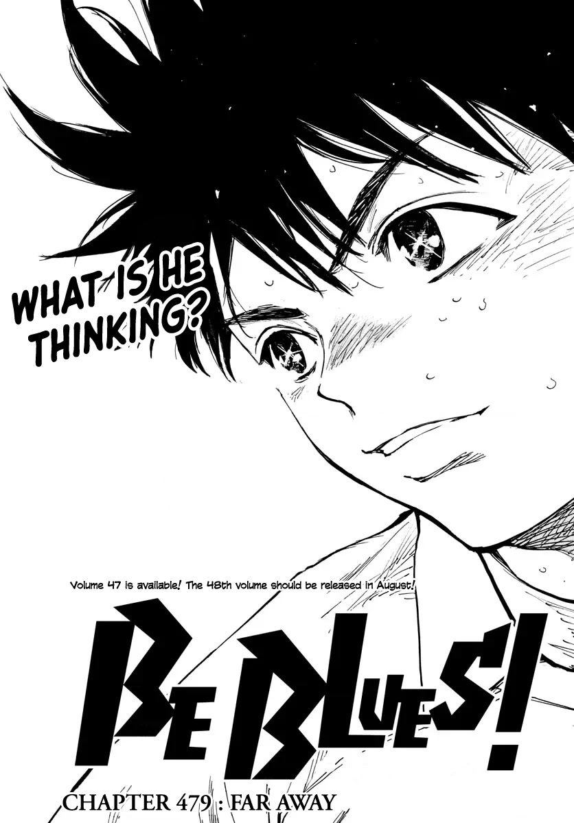 BE BLUES ~Ao ni nare~ Chapter 479 page 2 - Chapter 479: FAR AWAY